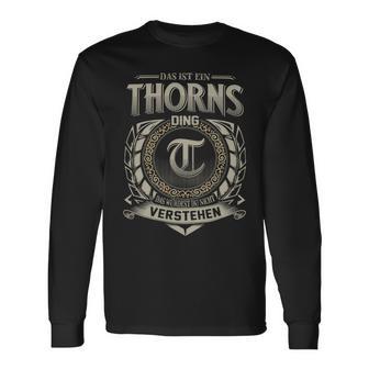 Das Ist Ein Thorns Ding Thorns Name Langarmshirts - Geschenkecke