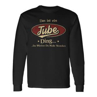 Das Ist Ein Tube Ding Das Würdest Du Nicht Verstehen Tube Name Langarmshirts - Geschenkecke