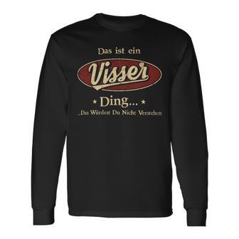 Das Ist Ein Visser Ding Das Würdest Du Nicht Verstehen Visser Name Langarmshirts - Geschenkecke