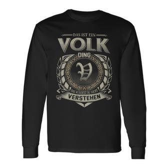 Das Ist Ein Volk Ding Volk Name Langarmshirts - Geschenkecke