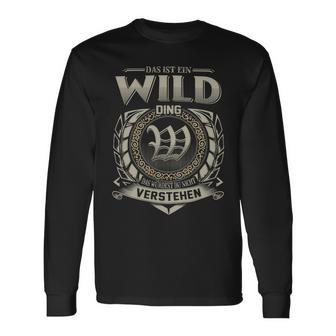 Das Ist Ein Wild Ding Wild Name Langarmshirts - Geschenkecke