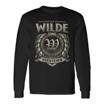 Das Ist Ein Wilde Ding Wilde Name Langarmshirts - Geschenkecke