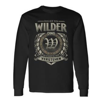 Das Ist Ein Wilder Ding Wilder Name Langarmshirts - Geschenkecke