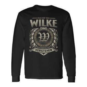 Das Ist Ein Wilke Ding Wilke Name Langarmshirts - Geschenkecke