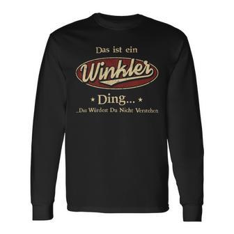 Das Ist Ein Winkler Ding Das Würdest Du Nicht Verstehen Winkler Name Langarmshirts - Geschenkecke