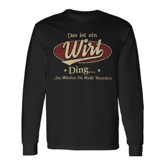 Das Ist Ein Wirt Ding Das Würdest Du Nicht Verstehen Wirt Name Langarmshirts - Geschenkecke