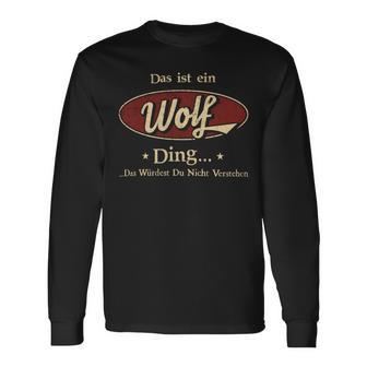 Das Ist Ein Wolf Ding Das Würdest Du Nicht Verstehen Wolf Name Langarmshirts - Geschenkecke