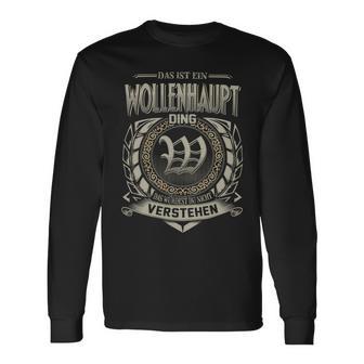 Das Ist Ein Wollenhaupt Ding Wollenhaupt Name Langarmshirts - Geschenkecke