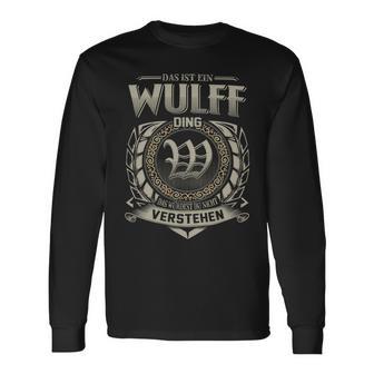 Das Ist Ein Wulff Ding Wulff Name Langarmshirts - Geschenkecke