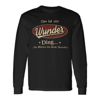 Das Ist Ein Wunder Ding Das Würdest Du Nicht Verstehen Wunder Name Langarmshirts - Geschenkecke