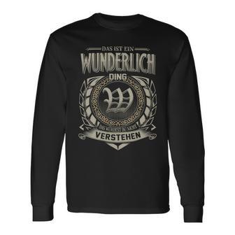 Das Ist Ein Wunderlich Ding Wunderlich Name Langarmshirts - Geschenkecke