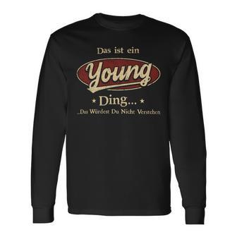 Das Ist Ein Young Ding Das Würdest Du Nicht Verstehen Young Name Langarmshirts - Geschenkecke