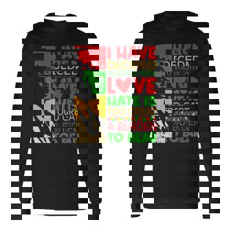 I Have Decided To Stick With Love Martin Black History Month Long Sleeve T-Shirt - Thegiftio UK