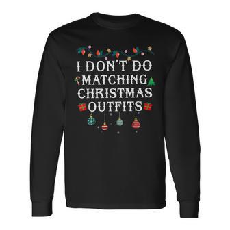 I Don't Matching Christmas Outfit But I Do Matching Couple Langarmshirts - Geschenkecke