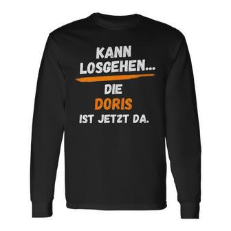 Doris Name Saying First Name Can Go Off Langarmshirts - Geschenkecke