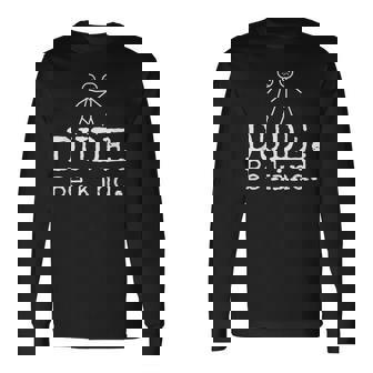 Dude Be Kind Choose Kind Anti Bullying Long Sleeve T-Shirt - Monsterry
