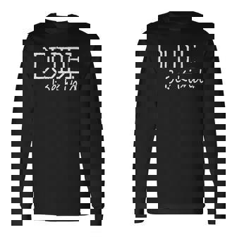 Dude Be Kind Choose Kind Anti Bullying Movement Long Sleeve T-Shirt - Monsterry