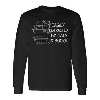 Easily Distracted By Cats And Books Book Lover Cat Long Sleeve T-Shirt - Monsterry