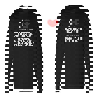 Me Encanta El Speed Metal Me Encanta El Speed Metal Camiseta de manga larga - Regaloses