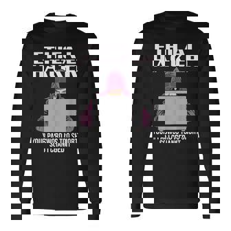 Ethical Hacker Your Password Is Too Short Camiseta de manga larga - Regaloses