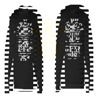 Everybody Gettin' Tipsy Country Western Long Sleeve T-Shirt | Mazezy