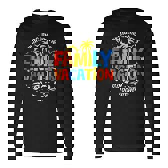 Family Vacation 2025 Making Memories Together Matching Group Long Sleeve T-Shirt | Seseable CA