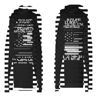 Favorite Correctional Officer Calls Me Dad Corrections Dad Long Sleeve T-Shirt - Seseable