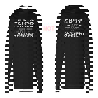 Fear God Not Government Quote Long Sleeve T-Shirt | Mazezy