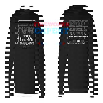 Fireworks Expert If If I Run You Run 4th Of July Long Sleeve T-Shirt - Monsterry