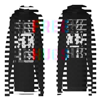 Free Mom Hugs Lgbtq Pride Month Long Sleeve T-Shirt - Monsterry