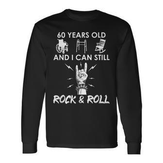 60Th Birthday Rock And Roll 60Th Birthday Gag Langarmshirts - Geschenkecke