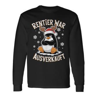 Christmas Penguin Reindeer Was Out Sold Out Langarmshirts - Geschenkecke