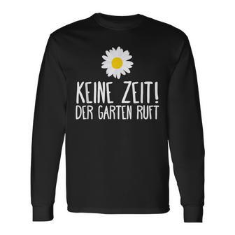 Der Garten Call Garden Gardening Humour Langarmshirts - Geschenkecke