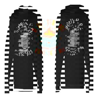 Dumpster Fire Response Team Chaos Meme Long Sleeve T-Shirt - Monsterry