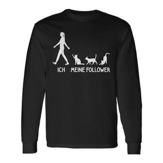 Ich Meine Follower Cats Saying Kitten Idea Cat Langarmshirts - Geschenkecke