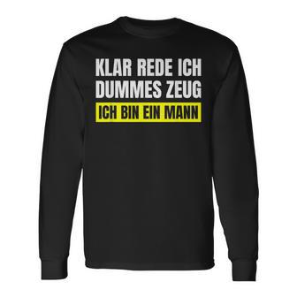 Saying Ironic Stupid Stuff I Am A Man Langarmshirts - Geschenkecke