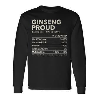 Ginseng Kentucky Proud Nutrition Facts Long Sleeve T-Shirt - Monsterry