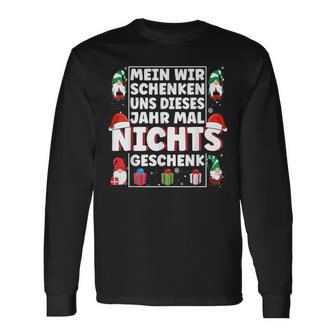 We Give Us Nothing Xmas Christmas S Langarmshirts - Geschenkecke