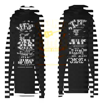 Guitar Will Play For Free Long Sleeve T-Shirt - Seseable