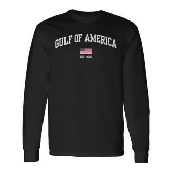 Gulf Of Usa America Est 2025 American Flag Patriotic Long Sleeve T-Shirt - Thegiftio UK
