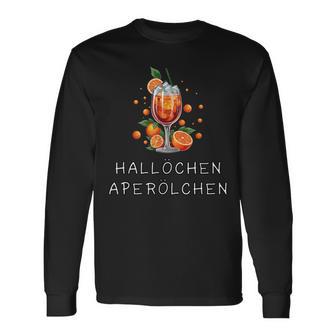 Hallöchen Aperölchen Cocktail Fancy Dress Spritz Costume Langarmshirts - Geschenkecke