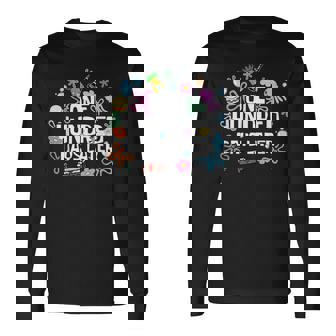 Happy 100Th Day Of School One Hundred Days Later 100 Days Long Sleeve T-Shirt - Monsterry