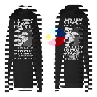 Happy 80Th Birthday Tatay Digong Duterte Prrd Free Duterte Long Sleeve T-Shirt | Mazezy