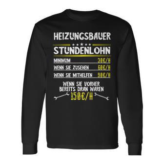 Heating Builder Hourly Wage Sanitary Mechanic Work Langarmshirts - Geschenkecke