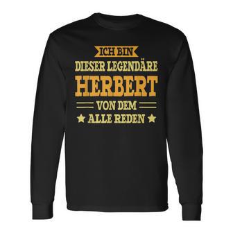 Herbert First Name Name Saying Herbert Langarmshirts - Geschenkecke