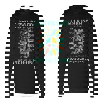 Hippie Sunflower Peace Sign I Got An Easy Peaceful Feeling Long Sleeve T-Shirt - Monsterry