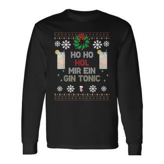 Ho Ho Hol Me A Gin Tonic Costume Christmas Langarmshirts - Geschenkecke