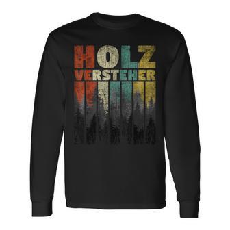 Holzverversteher Brennholz Holz Machen Burnholz Holz Machen Langarmshirts - Geschenkecke