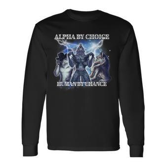 Human By Chance Alpha By Choice Langarmshirts - Geschenkecke