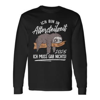 Ich Bin In Altersteilzeit 2025 Langarmshirts - Geschenkecke